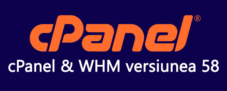 cPanel & WHM versiunea 58