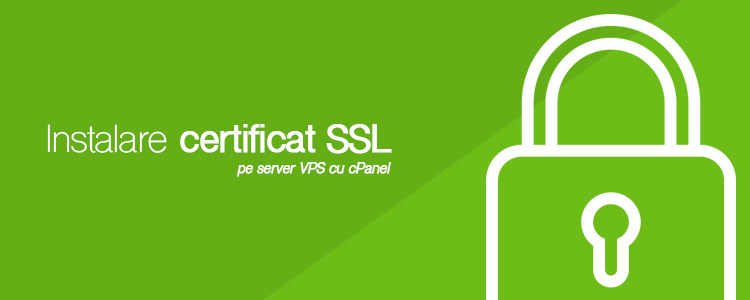 Instalare certificat SSL pe server VPS