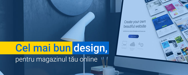 cel mai bun design pentru magazinul tău online