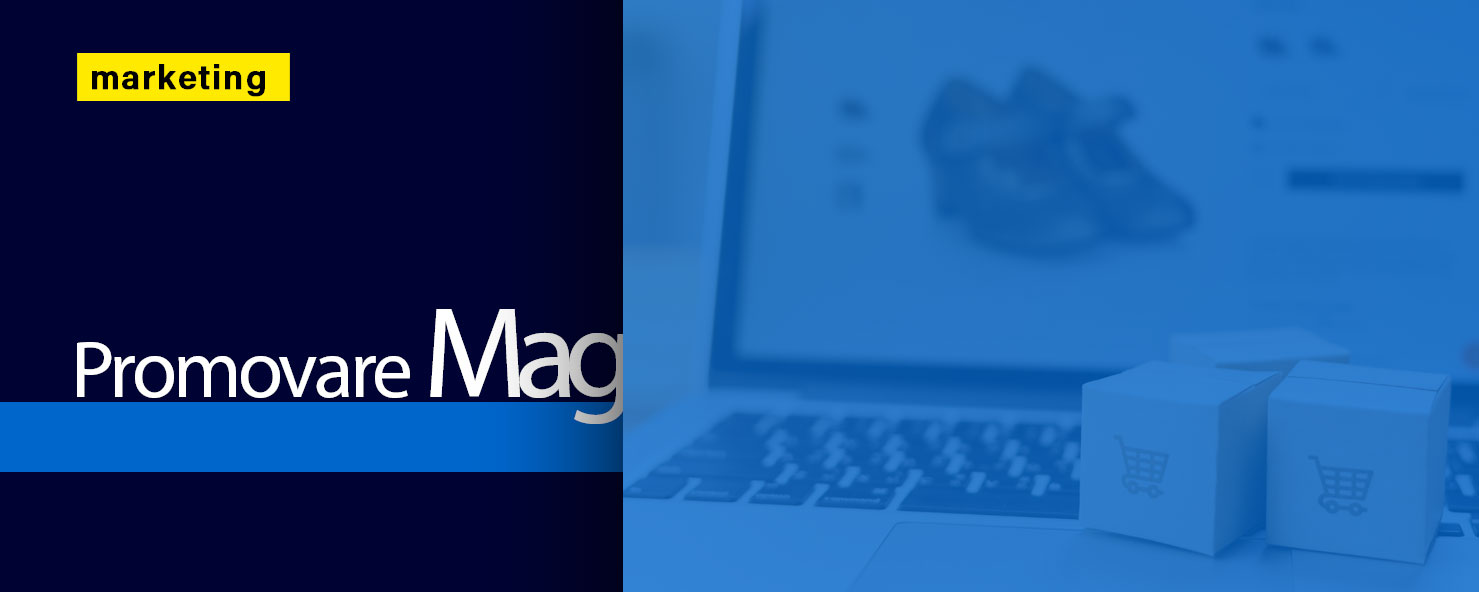 Cum promovezi un magazin online nou lansat in 2026