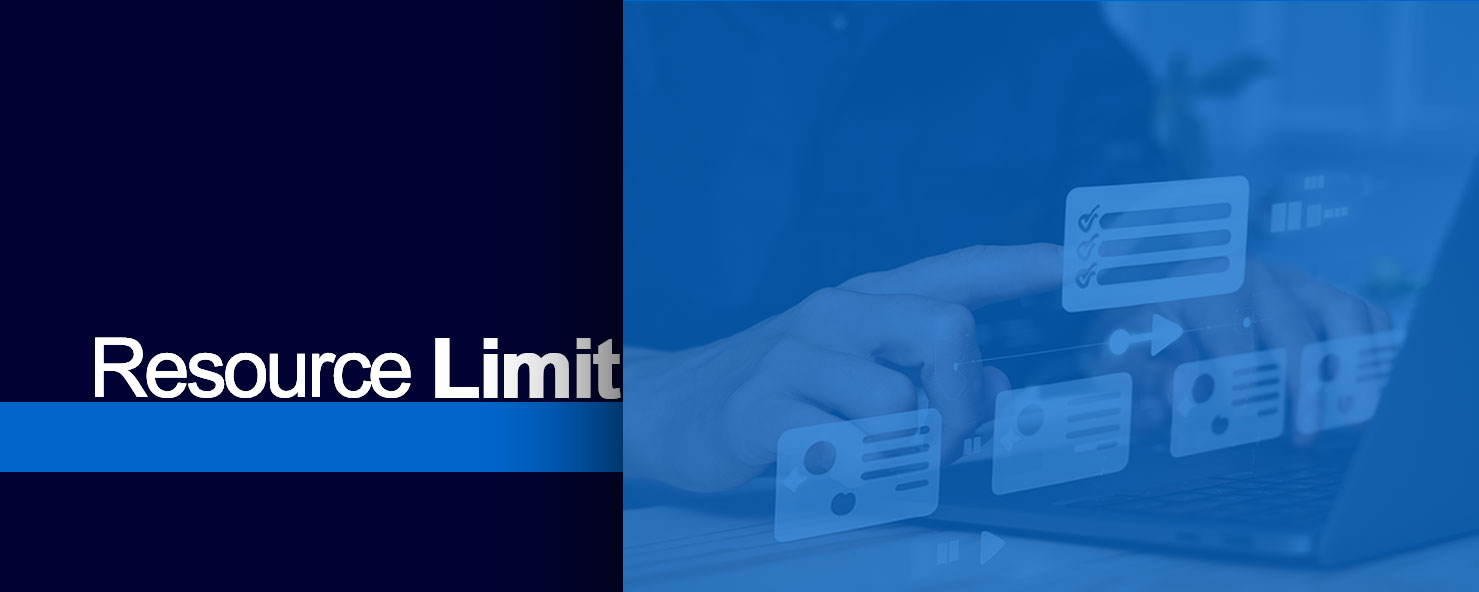 Resource Limit